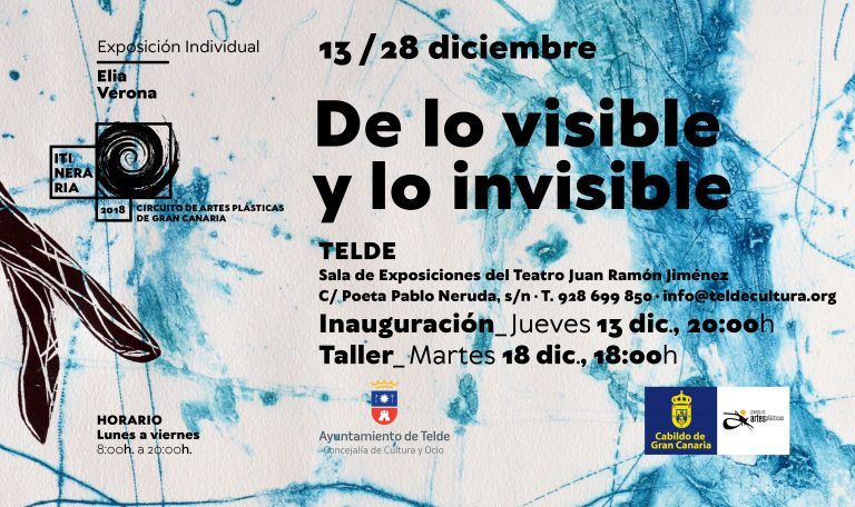 TELDE: Exposición individual de Elia Verona “De lo visible y lo invisible”