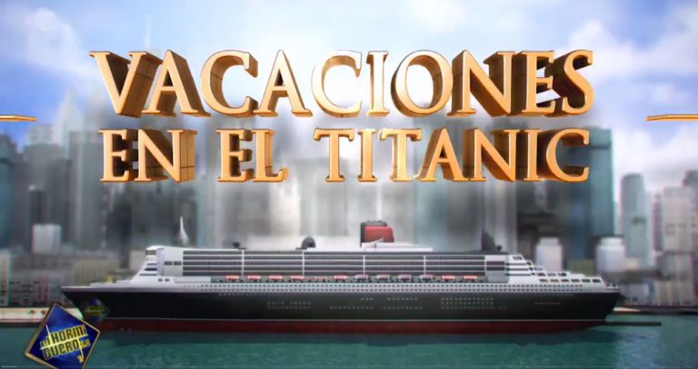 Vuelve a ver 'Vacaciones en el Titanic', el divertido corto de 'El Hormiguero' con los invitados de la pasada temporada