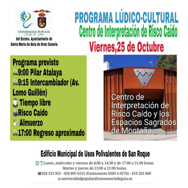 La Universidad Popular Ciudad de Guía organiza una visita al  Centro de Interpretación de Risco Caído y los Espacios Sagrados de Montaña