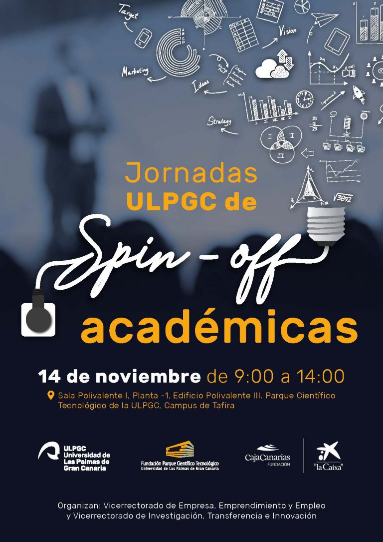 Jornada ULPGC de Spin-off académicas, en el campus Científico y Tecnológico de Tafira