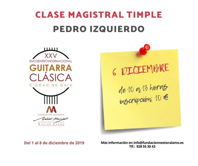 Pedro Izquierdo impartirá clases magistrales de timple  este viernes dentro del XXV Encuentro Internacional de Guitarra Clásica Ciudad de Guía