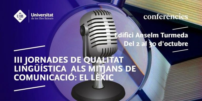 Las III Jornadas de Calidad Lingüística en los Medios de comunicación empiezan este viernes en Mallorca