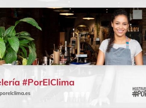 #PorElClima apuesta por la sostenibilidad de la hostelería con iniciativas contra el cambio climático #PorElClima apuesta por la sostenibilidad de la hostelería con iniciativas contra el cambio climático