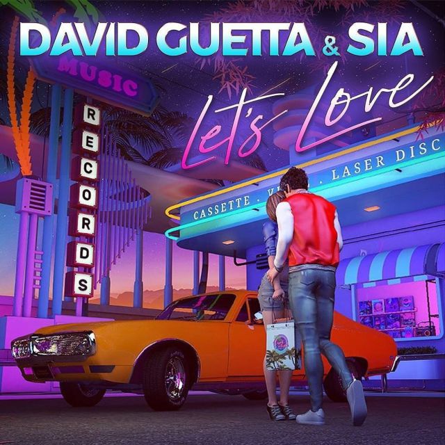 David Guetta & Sia - Let´s love
