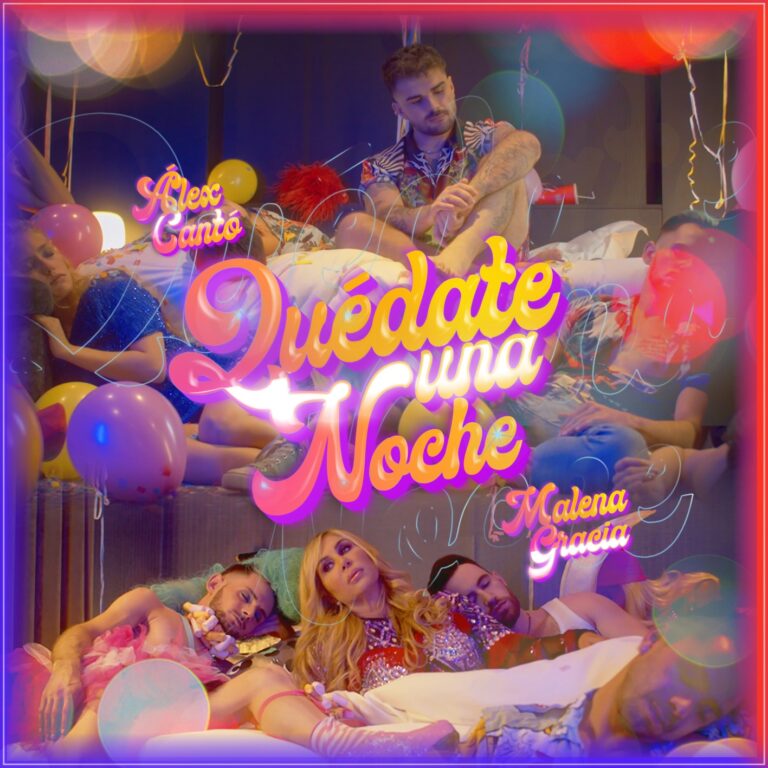 'Quédate una noche' con Malena Gracia y Alex Cantó 1 quedate una noche 768x768 1