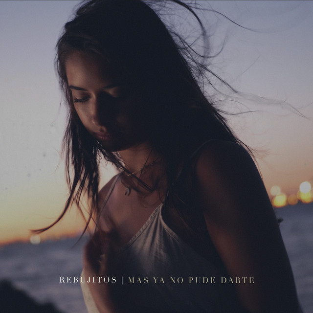 REBUJITOS MÁs ya no pude darte 