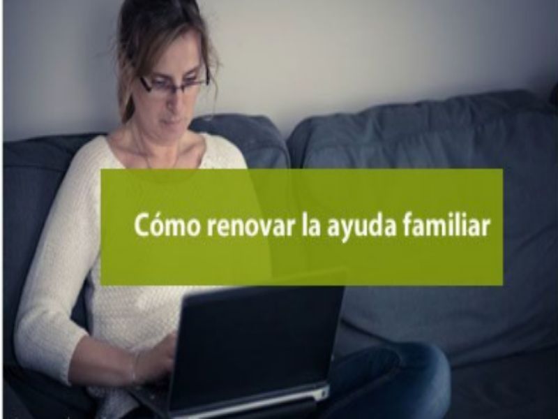 Cómo renovar la ayuda familiar 4 renovacion de la ayuda