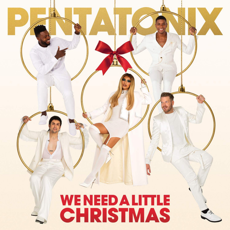 We Need A Little Christmas pentatonix