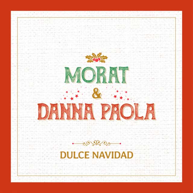morat danna paola dulce navidad