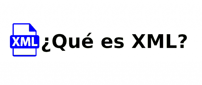 Qué es XML (Extensible Markup Language, o sus siglas XML)