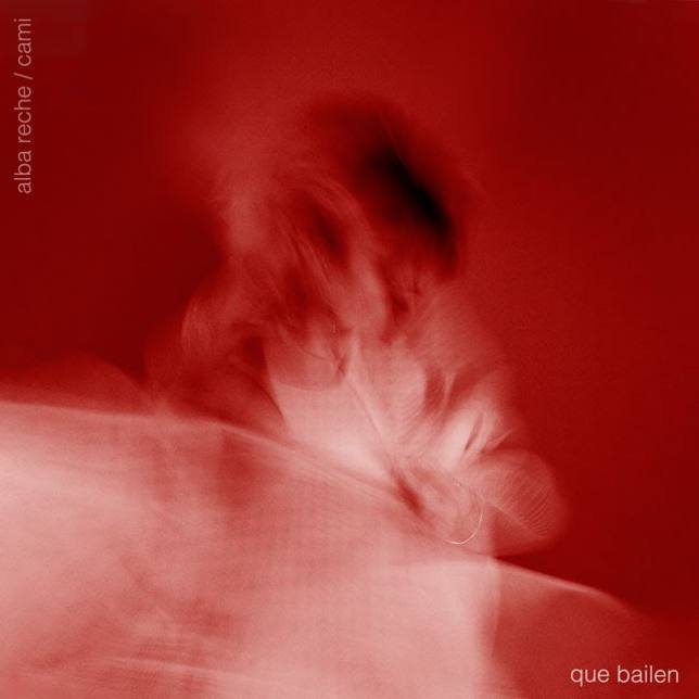 Alba Reche Cami Que bailen