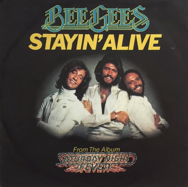 The Bee Gees Stayin' alive
