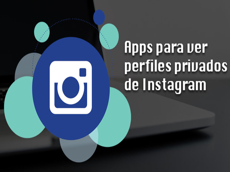 Cómo ver un perfil privado de Instagram 5 mejores aplicaciones