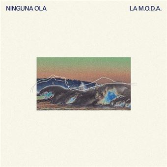 LA M.O.D.A.  Ninguna ola