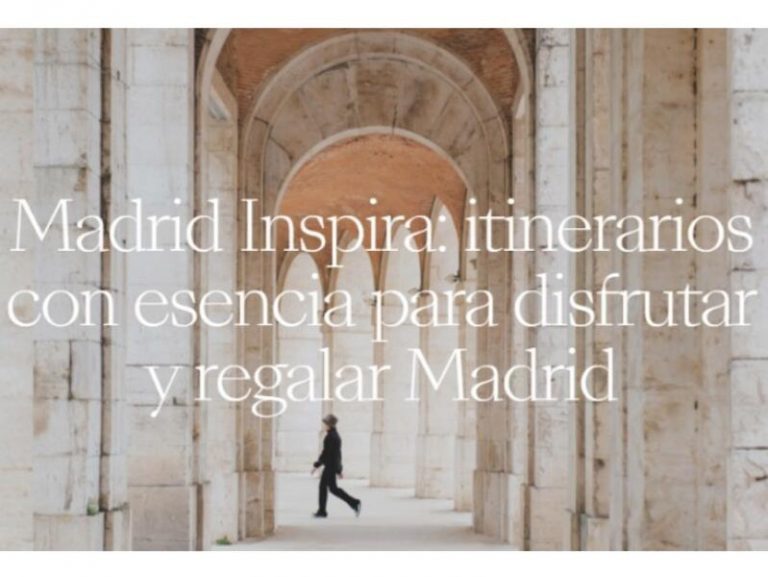 'Madrid Inspira', seis rutas con esencia para redescubrir Madrid