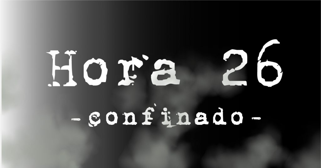 Hora 26: