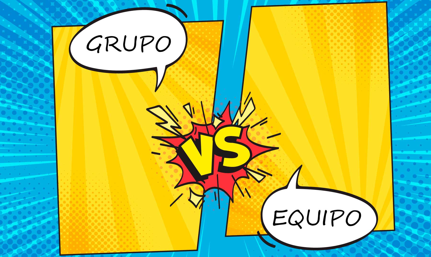 Qué es un grupo y por qué se diferencia de un equipo de trabajo