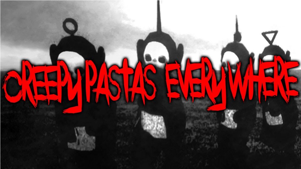 Creepypastas Everywhere
