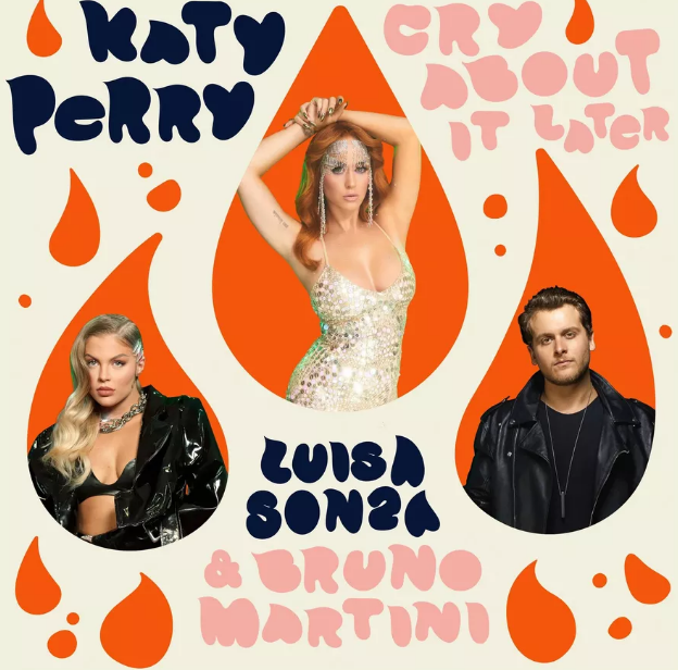 Katy Perry  Luísa Sonza y Bruno Martini  Cry About It Later