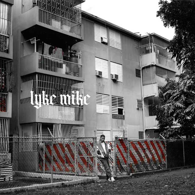Myke Towers > Lyke Mike