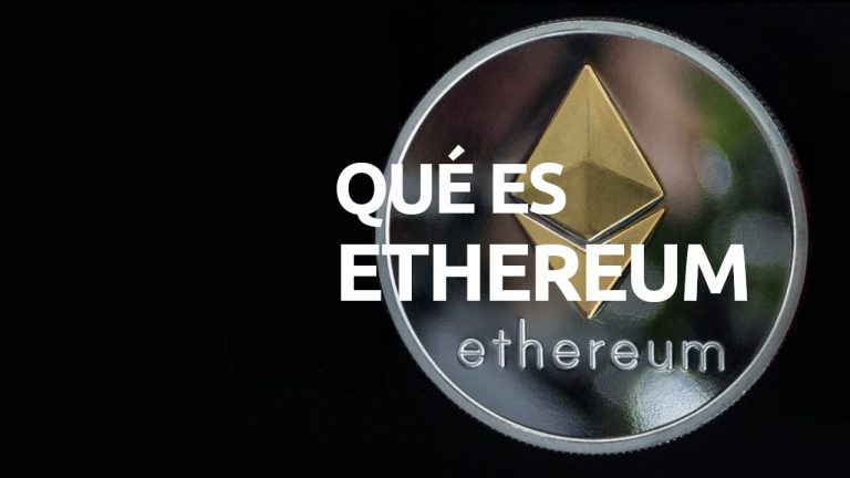 Qué es Ethereum