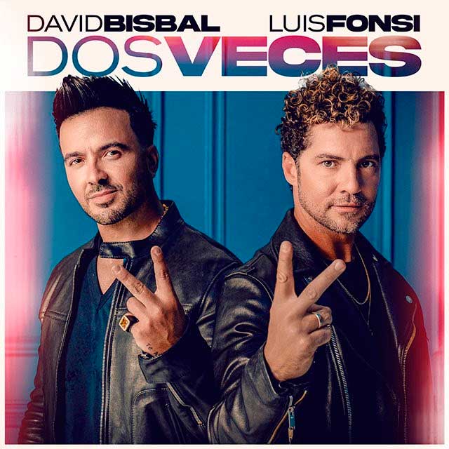 David Bisbal y Luis Fonsi juntos en 'Dos veces' 1 David Bisbal Luis Fonsi Dos veces