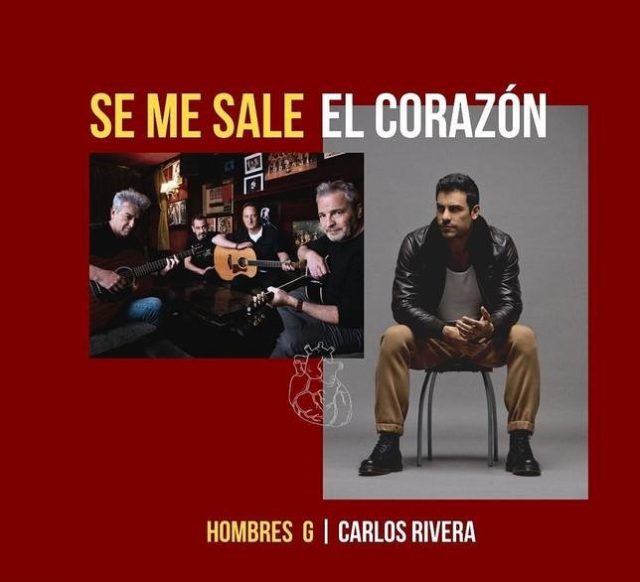 Hombres G Carlos Rivera se me sale el corazón