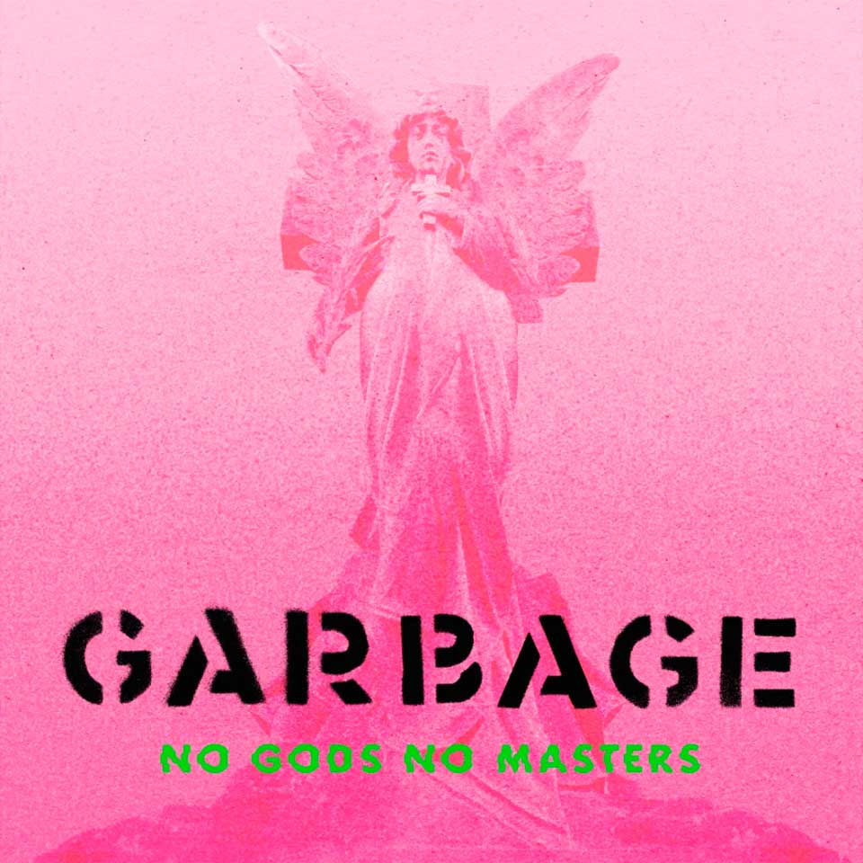 Garbage No gods no matters