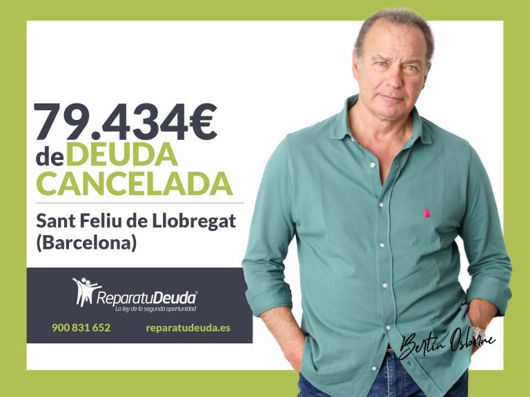 Repara tu Deuda cancela 79.434 € en Sant Feliu de Llobregat (Barcelona) con la Ley de Segunda Oportunidad