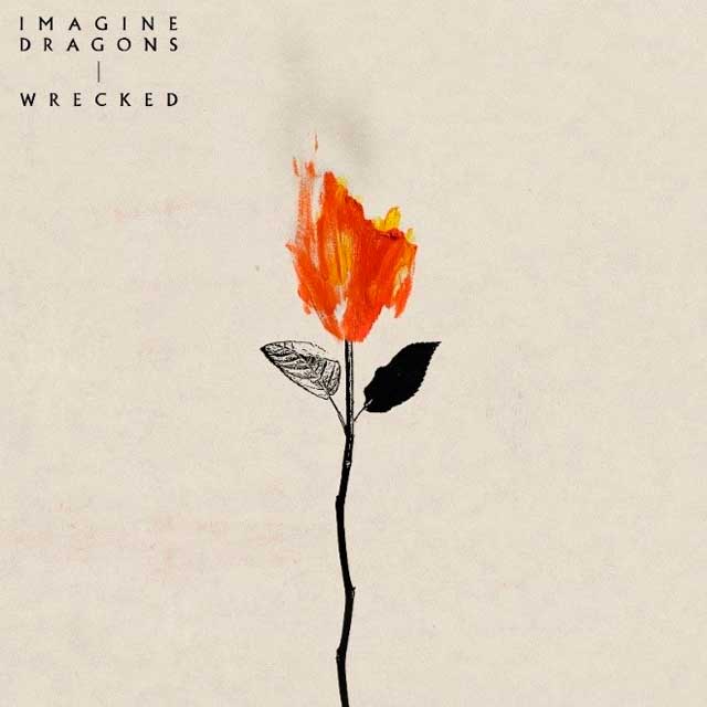 Imagine Dragons y 'Wrecked', su nuevo single 1 Imagine Dragons wrecked