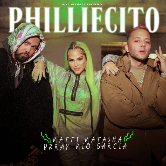 Natti Natasha en 'Philliecito' con Nio Garcia y Brray 1 Natti Natasha Philliecito Nio Garcia Brray