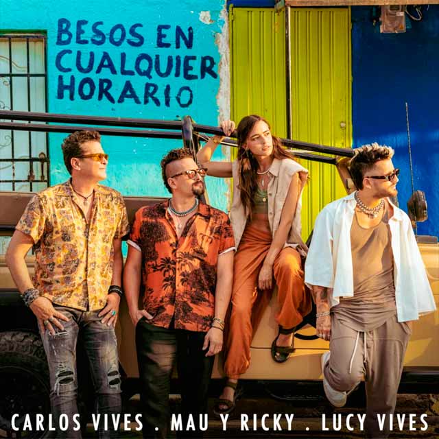 Carlos Vives, Lucy Vives, Mau y Ricky Besos en Cualquier Horario 