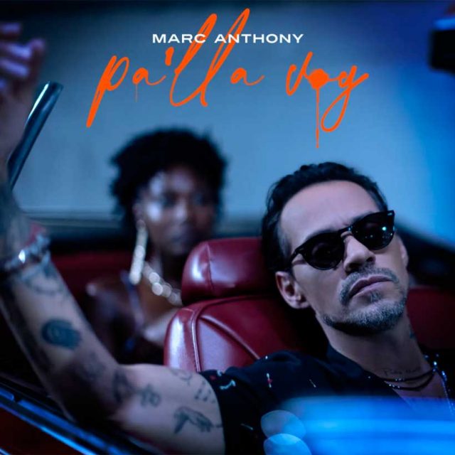 Marc Anthony  Pa'lla Voy