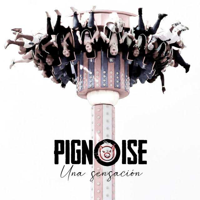 Pignoise regresa con 'Una sensación' 2 Pignoise una sensación