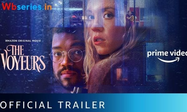 The Voyeurs: fecha de estreno y tráiler del thriller erótico de Amazon Prime