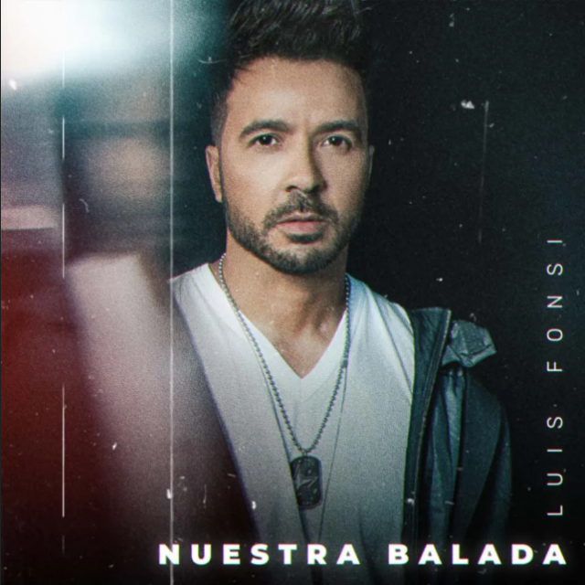 Luis Fonsi nuestra balada