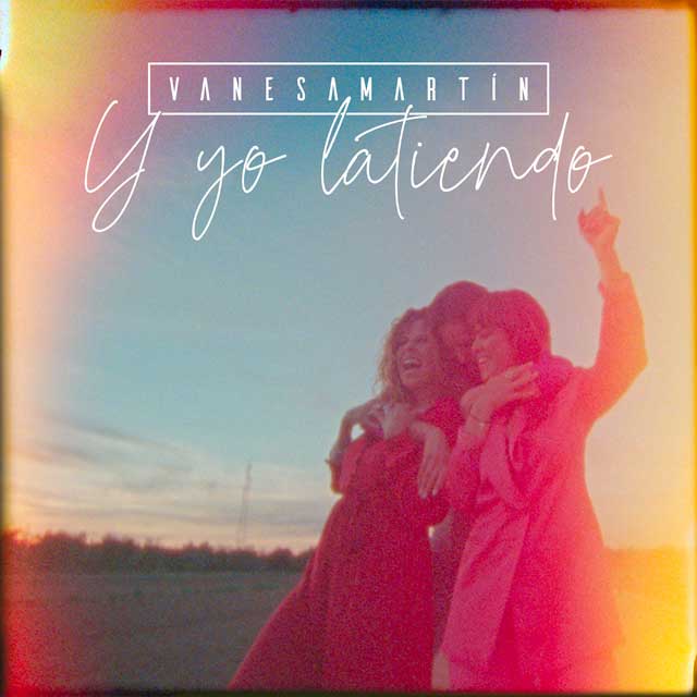 VAnesa Martín y yo latiendo