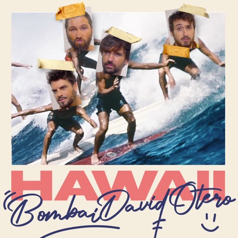 Bombai David Otero hawai