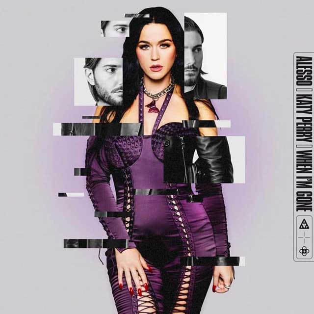 Katy Perry  Alesso  When I'm Gone