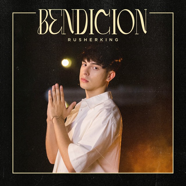 Rusherking presenta 'Bendición', su nuevo single 3 RusherKing Bendición