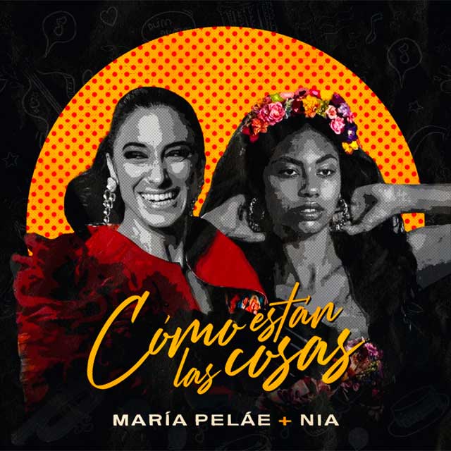 María Peláe y Nia Correia Cómo están las cosas