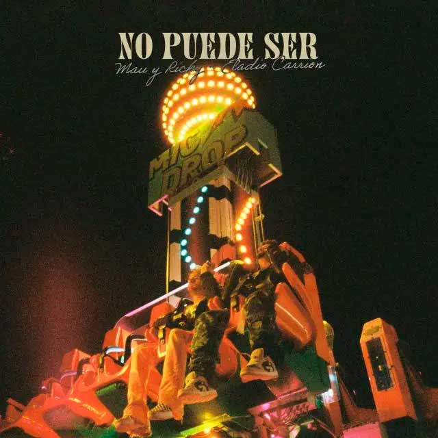 Mau y Ricky No puede ser  Eladio Carrion