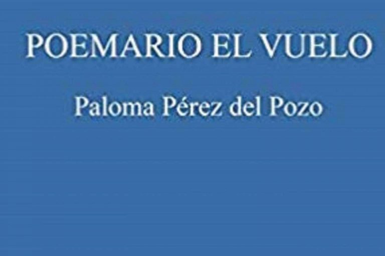 Llega Poemario El Vuelo, una producción de poemas de la doctora Paloma Pérez