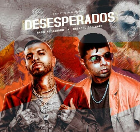 Rauw Alejandro en 'Desesperados' con Chencho Corleone 3 rauw alejandro desesperados
