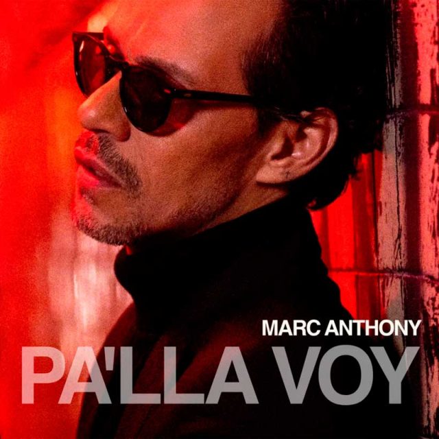 Marc Anthony en “Pa’llá voy”, su nuevo disco 2 Marc Anthony Pa'alla voy