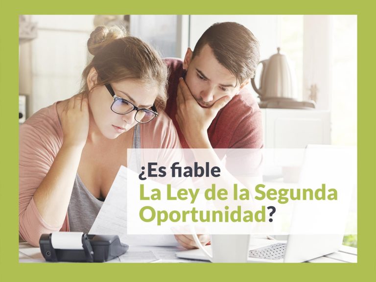 ¿Es fiable La Ley de la Segunda Oportunidad?