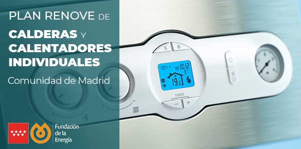 ¿Qué es el Plan Renove de Calderas y Calentadores?