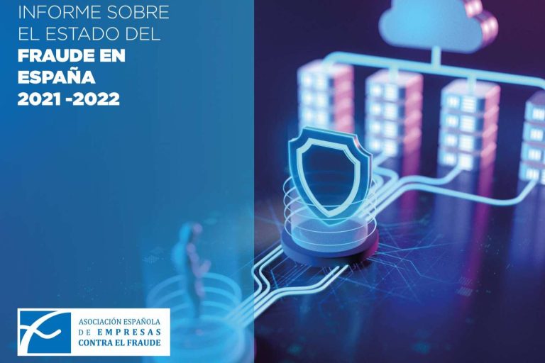 El análisis del escenario de la empresa española, el Informe anual de tendencias del Fraude en España 2022