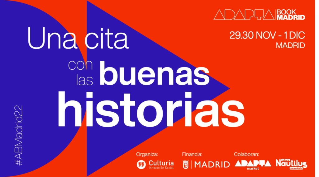 Adapta Book Madrid, el espacio para difundir a autoras y autores locales, celebra su primera edición 67 Adapta Book Madrid y la jornada Pitch the book