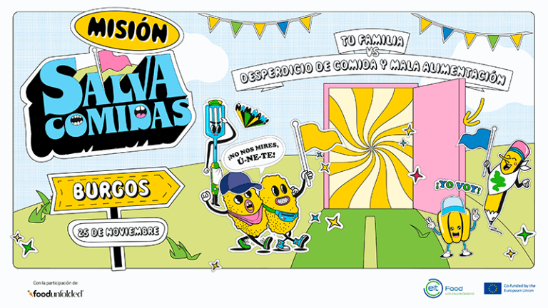 EIT FOOD organiza en Burgos “MISIÓN SALVACOMIDAS”, una iniciativa sobre desperdicio alimentario y consumo responsable – Noticias Empresariales